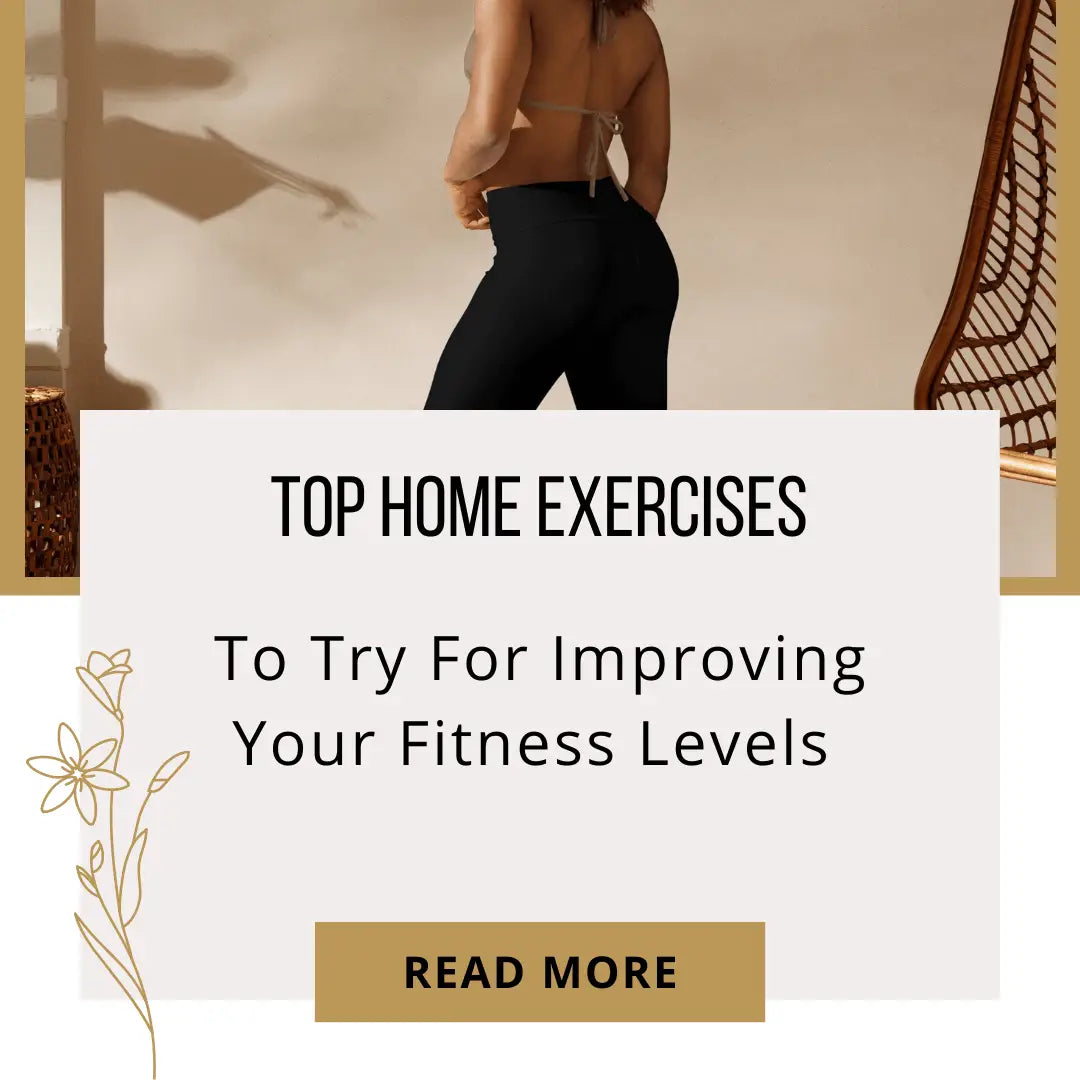 8 easy exercises women can do at home to improve their fitness. Our blog post focuses on exercises that require no equipment, just using one's bodyweight.